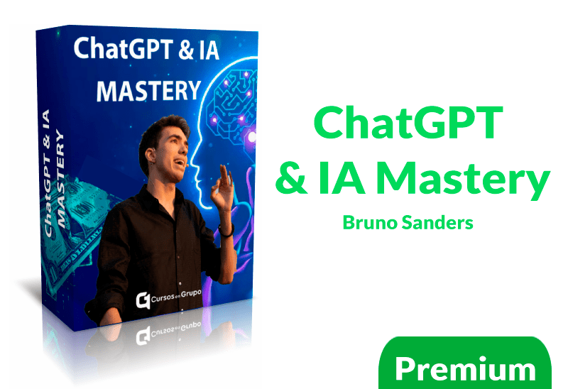 En este momento estás viendo Curso ChatGPT & IA Mastery – Bruno Sanders