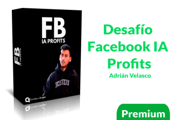 Lee más sobre el artículo Curso Desafío Facebook IA Profits Adrián Velasco