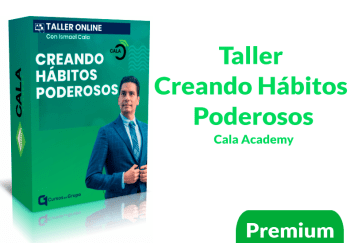 Lee más sobre el artículo Taller Creando Hábitos Poderosos Cala Academy