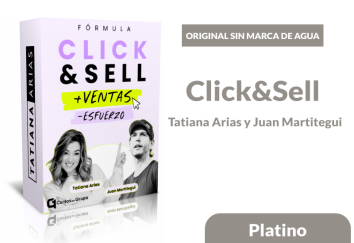 imagen portada [Platino] Curso Click&Sell - Tatiana Arias y Juan Martitegui