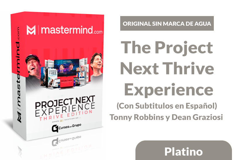 You are currently viewing [Platino] Curso The Project Next Thrive Experience – Tonny Robbins y Dean Graziosi