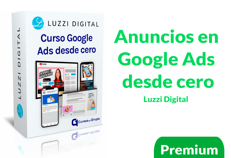 You are currently viewing Curso Anuncios en Google Ads desde cero – Luzzi Digital